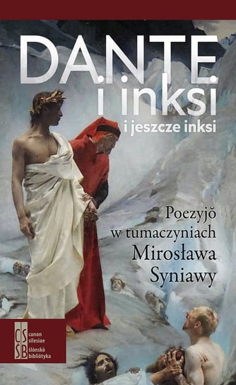 Dante i inksi i jeszcze inksi Opracowanie zbiorowe