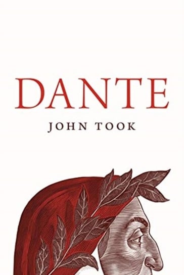 Dante - Life and Work Took John