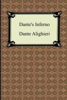 Dante's Inferno (the Divine Comedy, Volume 1, Hell) Dante Alighieri