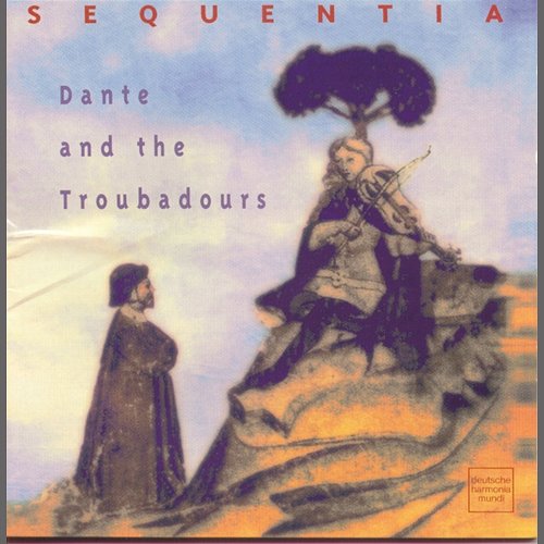 Dante & Troubadours Sequentia