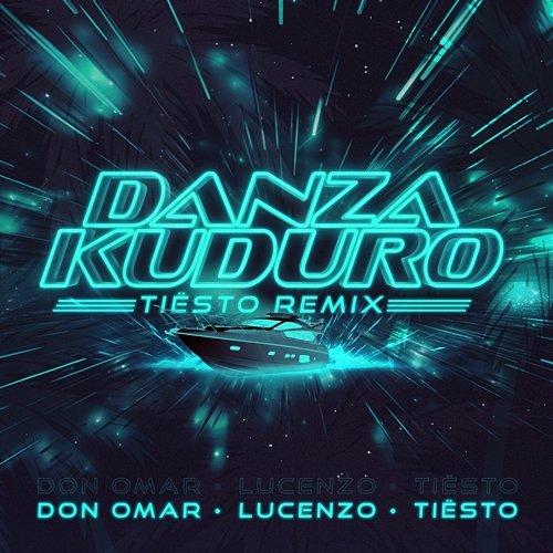 Danza Kuduro Lucenzo, Tiësto, Don Omar