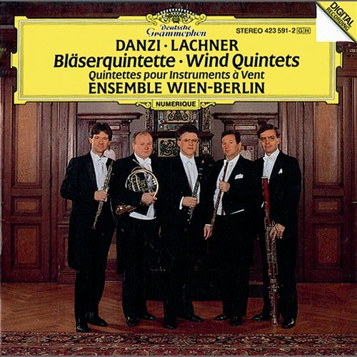 Danzi / Lachner: Wind Quintets Ensemble Wien-Berlin