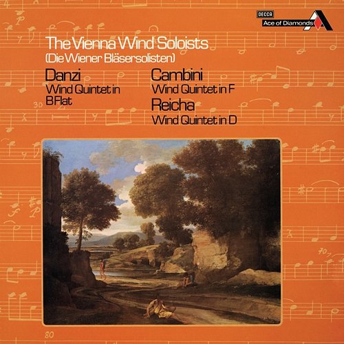 Danzi: Wind Quintet, Op. 56, No. 1; Cambini: Quintet No. 3; Reicha: Wind Quintet, Op. 91, No. 9 Vienna Wind Soloists