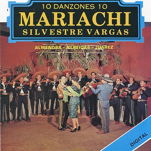 Danzones con Mariachi I Mariachi Silvestre Vargas