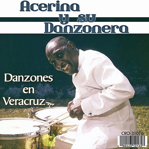 Danzones en Veracruz Acerina Y Su Danzonera