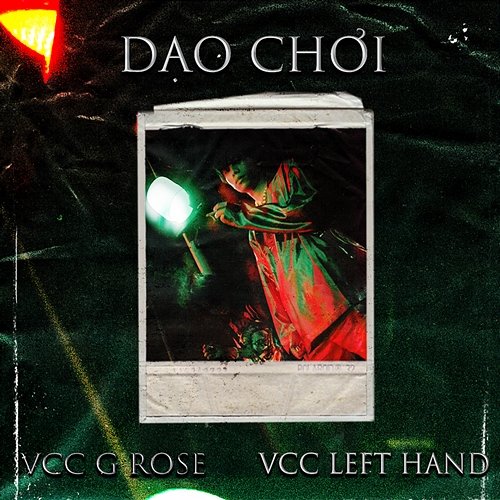 Dạo Chơi VCC G Rose & VCC Left Hand