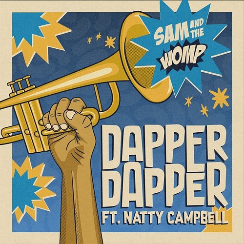Dapper Dapper Sam And The Womp feat. Natty Campbell