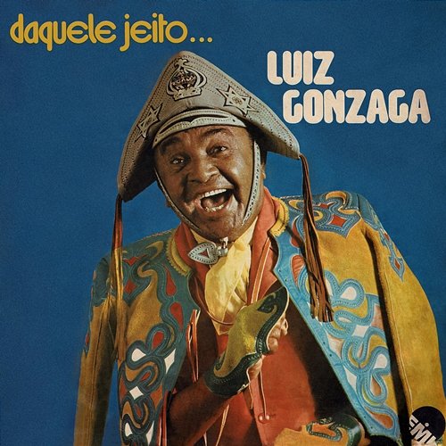 Daquele Jeito Luiz Gonzaga