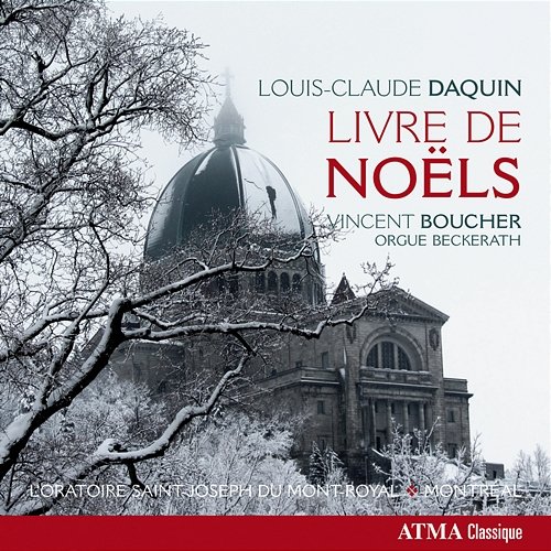 Daquin: Livre de Noëls, Op. 2 Vincent Boucher