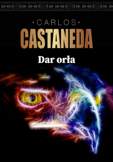 Dar orła - ebook PDF Castaneda Carlos