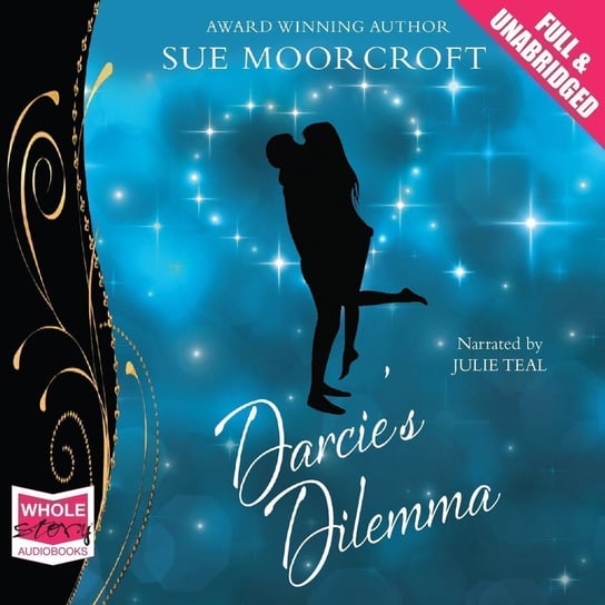 Darcie's Dilemma - audiobook Moorcroft Sue