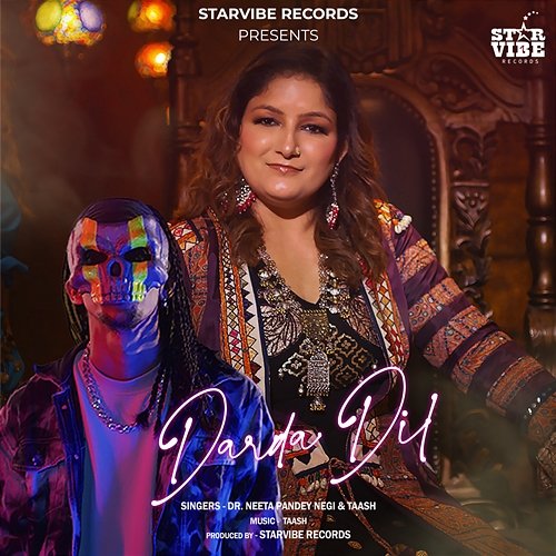 Darda Dil Dr Neeta Pandey Negi & Taash