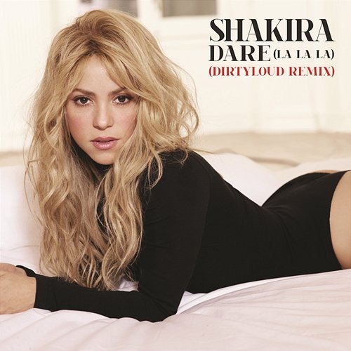Dare (La La La) Shakira