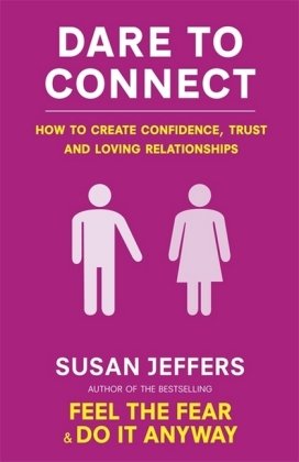 Dare To Connect Jeffers Susan