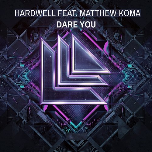 Dare You Hardwell feat. Matthew Koma
