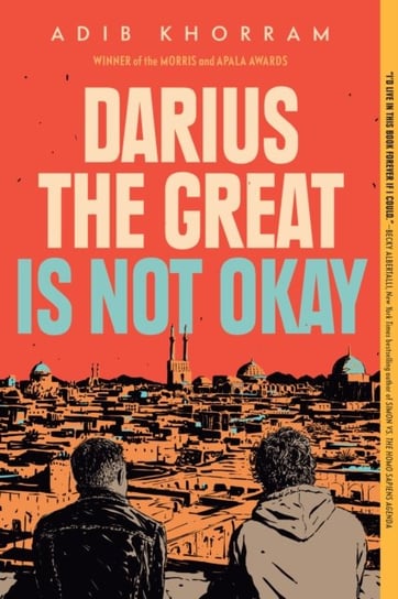 Darius the Great Is Not Okay Khorram Adib