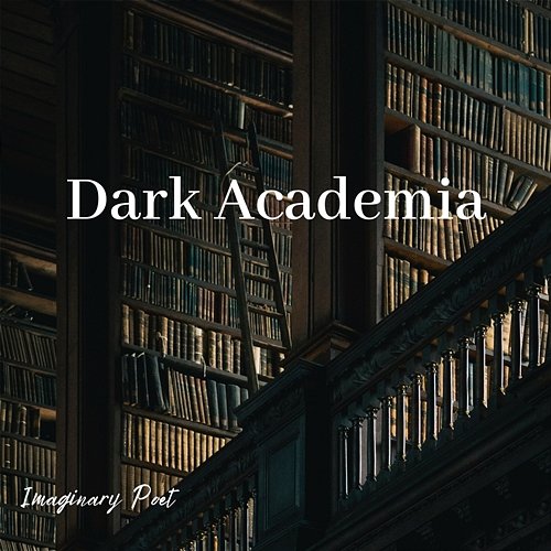 Dark Academia Imaginary Poet