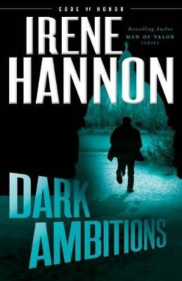 Dark Ambitions Hannon Irene