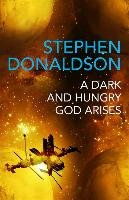 Dark and Hungry God Arises Donaldson Stephen