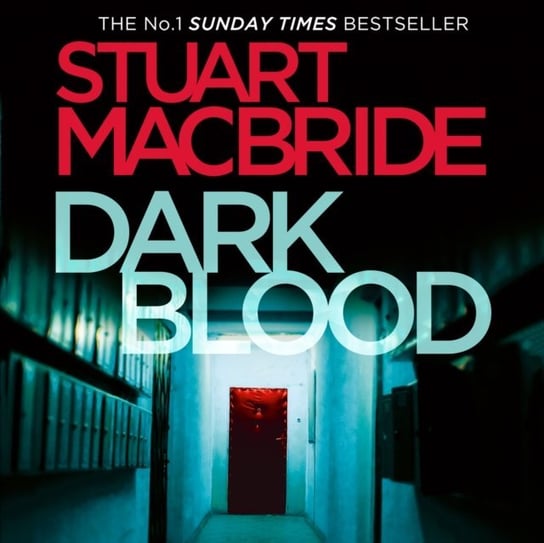 Dark Blood (Logan McRae, Book 6) MacBride Stuart
