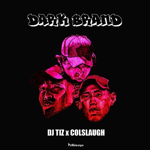 Dark Brand DJ Tiz & Colslaugh