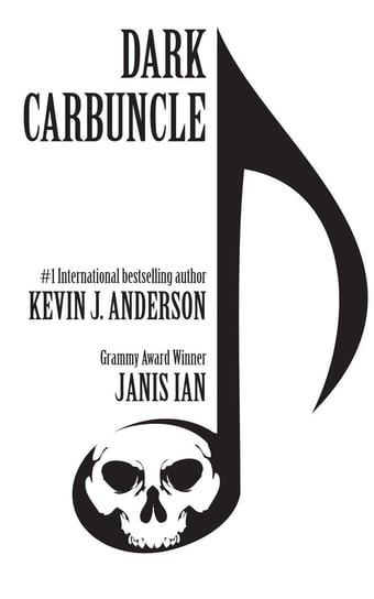 Dark Carbuncle - ebook epub Janis Ian, Anderson Kevin J.