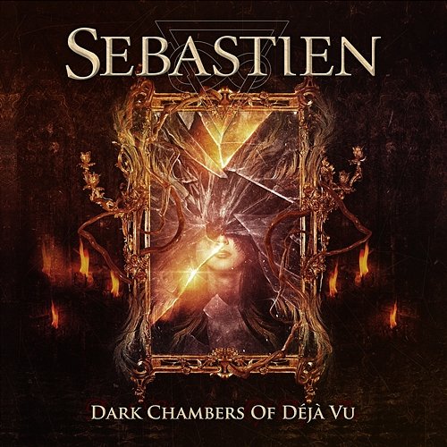 Dark Chambers of Déjà Vu Sebastien