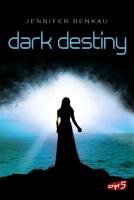 Dark Destiny Benkau Jennifer