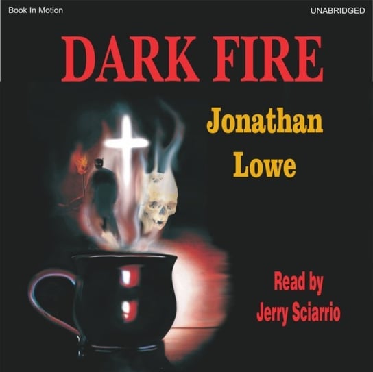 Dark Fire Lowe Jonathan