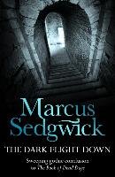 Dark Flight Down Sedgwick Marcus