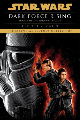 Dark Force Rising: Star Wars Legends (The Thrawn Trilogy) Penguin Random House