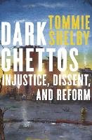 Dark Ghettos Shelby Tommie