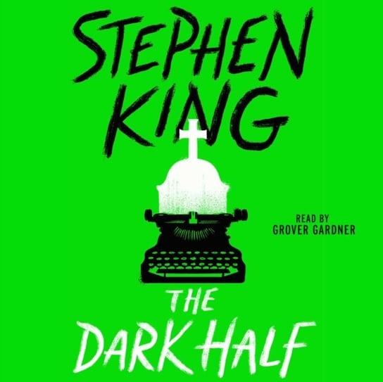 Dark Half King Stephen