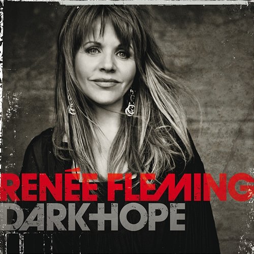 Dark Hope Renée Fleming