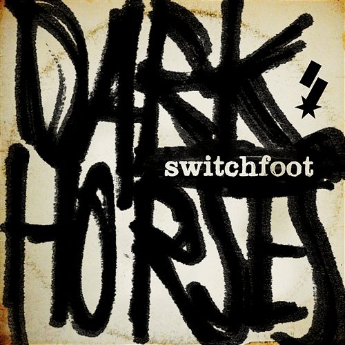 Dark Horses Switchfoot