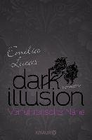Dark Illusion - Verführerische Nähe Lucas Emilia