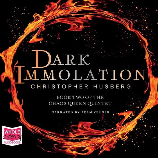Dark Immolation. Book #2 Christopher Husberg