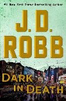 Dark in Death Robb J. D., Roberts Nora