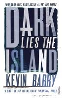Dark Lies the Island Barry Kevin