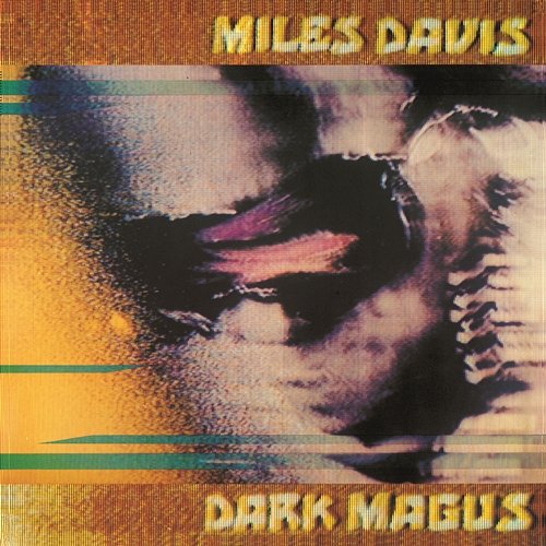 Dark Magus: Live At Carnegie Hall Miles Davis
