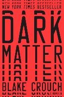 Dark Matter Crouch Blake