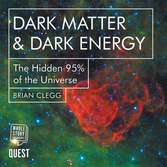 Dark Matter & Dark Energy Clegg Brian