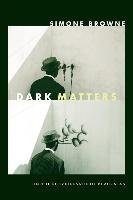 Dark Matters Browne Simone