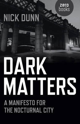 Dark Matters Dunn Nick