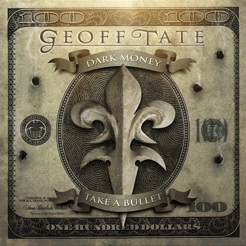 Dark Money/Take A Bullet - Single Geoff Tate