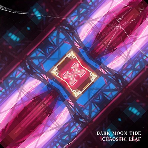 Dark Moon Tide Chaostic Leaf