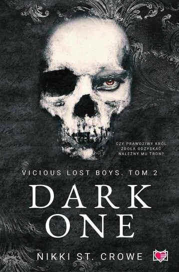Dark One. Vicious Lost Boys. Tom 2 Nikki St. Crowe