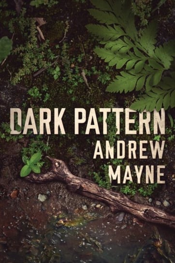 Dark Pattern Mayne Andrew