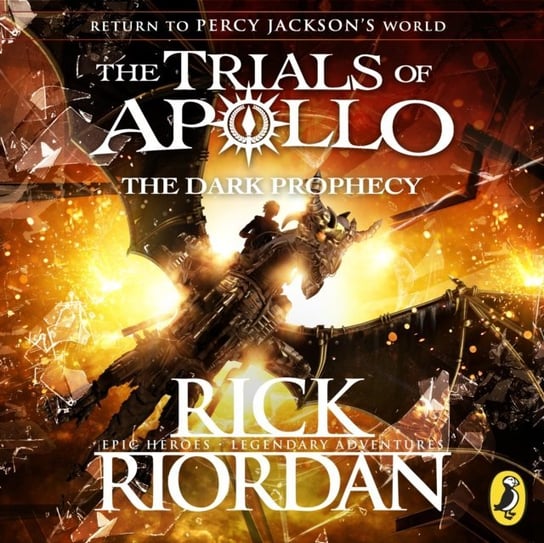 Dark Prophecy (The Trials of Apollo Book 2) Riordan Rick
