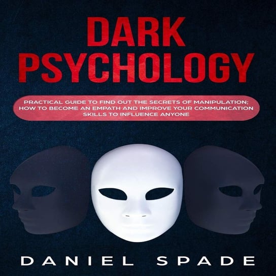 Dark Psychology - audiobook Daniel Spade